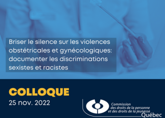 Briser le silence sur les violences obstétricales et gynécologiques : documenter les discriminations sexistes et racistes.